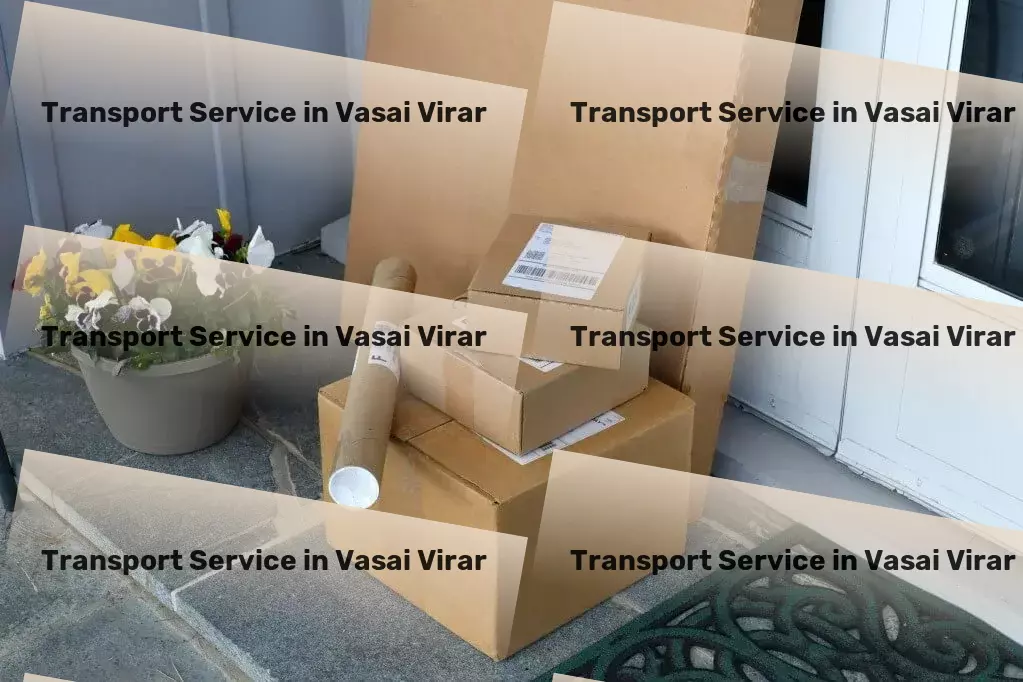 Packers And Movers in Vasai Virar, Maharashtra (MH) Rapid shipment services