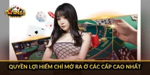 Quyền lợi hiếm chỉ mở ra ở các cấp cao nhất